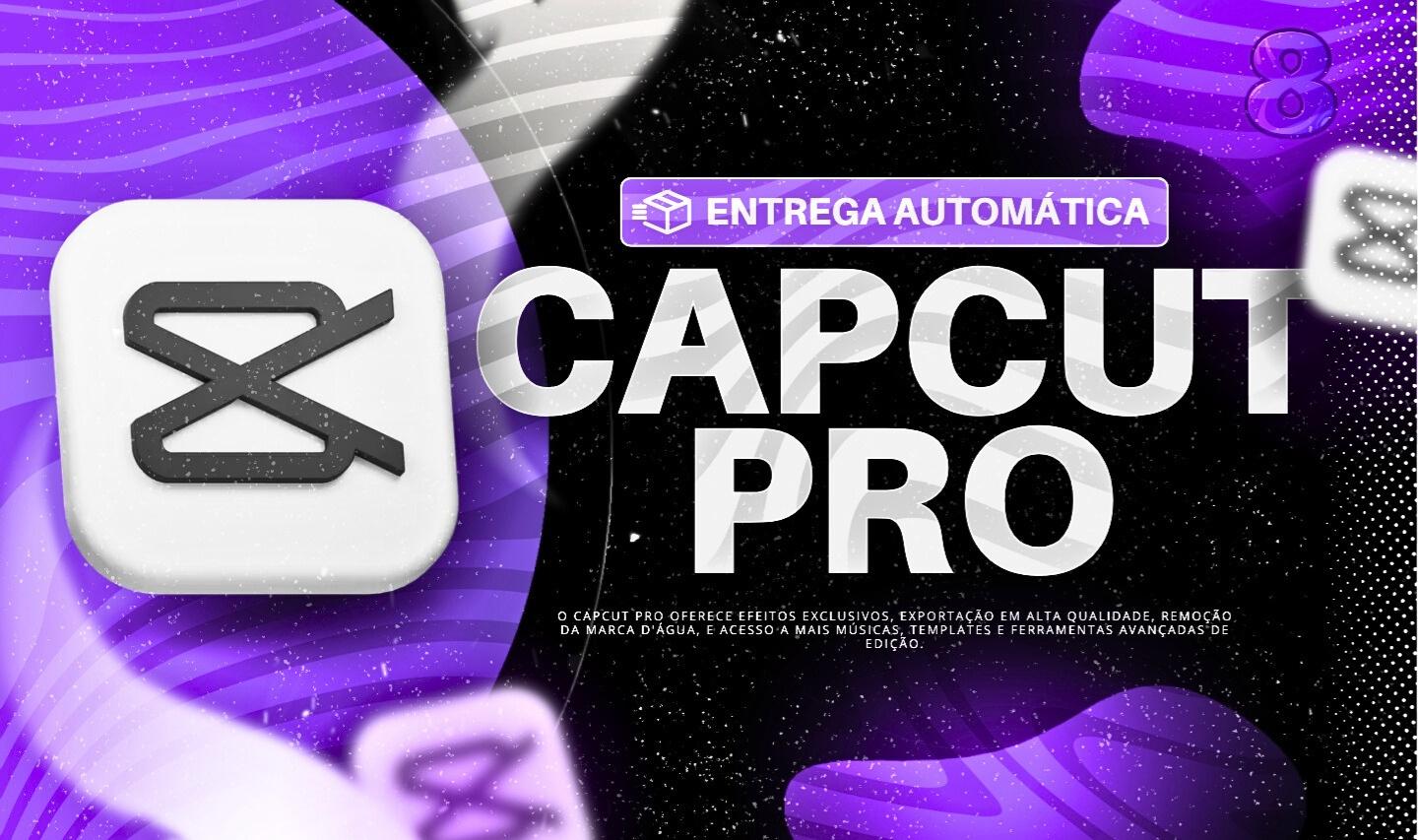 (🔥 Promoção 🔥) CapCut Premium 🎥